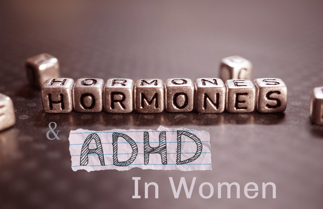 Hormonal imbalance and ADHD in women